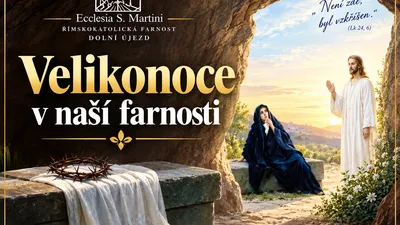Velikonoce 2026 v naší farnosti